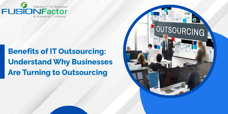 Benefits of IT Outsourcing