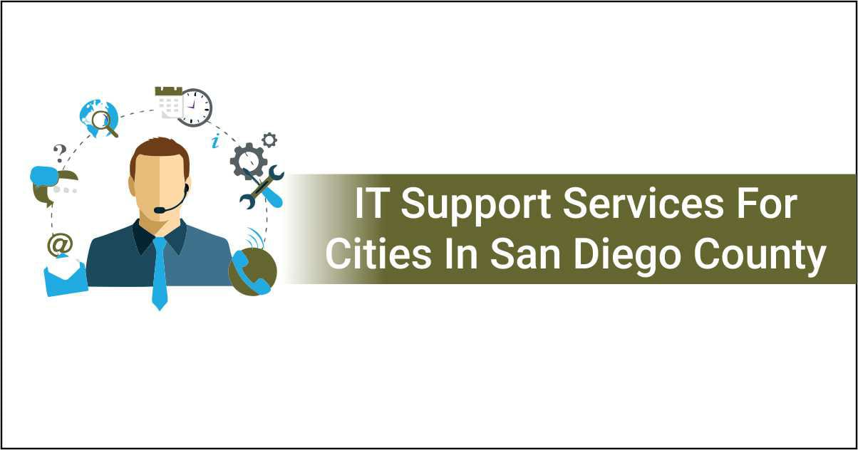 IT Support Services For Cities In San Diego County