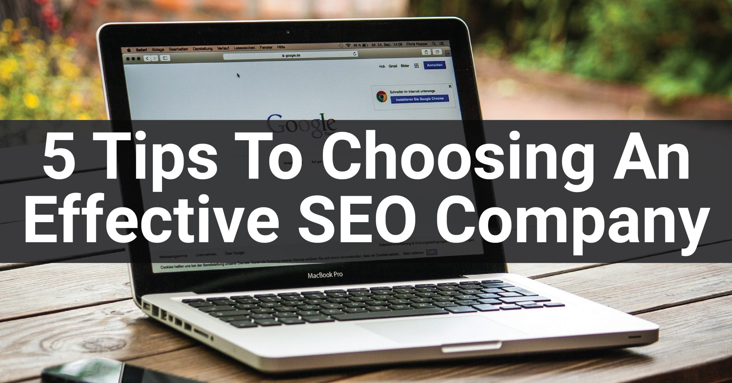 5 Tips To Choosing An Effective SEO Company